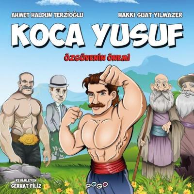Koca Yusuf - Özgüvenin Önemi Ahmet Haldun Terzioğlu