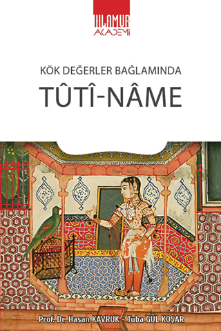 Kök Değerler Bağlamında Tuti-Name