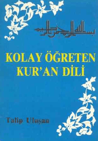 Kolay Öğreten Kur’an Dili