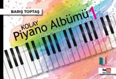 Kolay Piyano Albümü 1 Barış Toptaş
