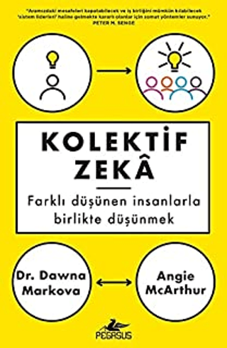 Kolektif Zeka Farklı Düşünen İnsanlarla Birlikte Düşünmek