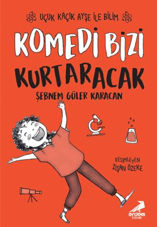 Komedi Bizi Kurtaracak - Uçuk Kaçık Ayşe ile Bilim 5 Şebnem Güler Kara