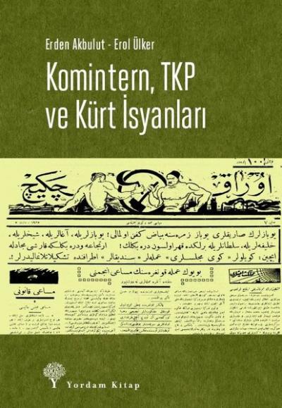 Komintern TKP ve Kürt İsyanları