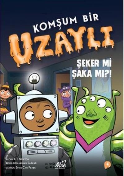 Komşum Bir Uzaylı - Şeker mi Şaka mı ?