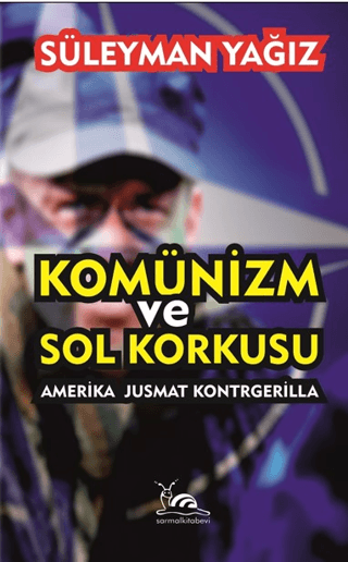 Komünizm ve Sol Korkusu