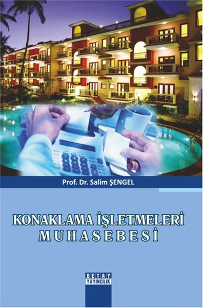 Konaklama İşletmeleri Muhasebesi Salim Şengel