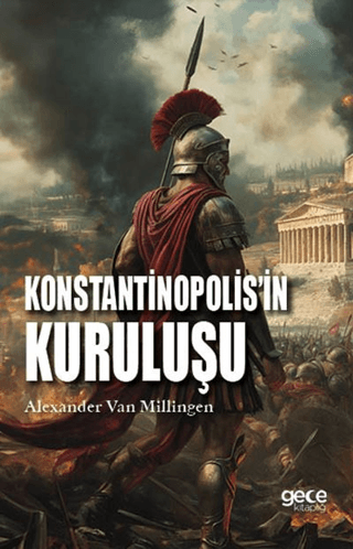 Konstantinopolis'in Kuruluşu