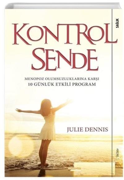 Kontrol Sende-Menopoz Olumsuluklarına Karşı 10 Günlük Etkili Program