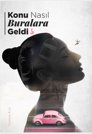 Konu Nasıl Buralara Geldi?