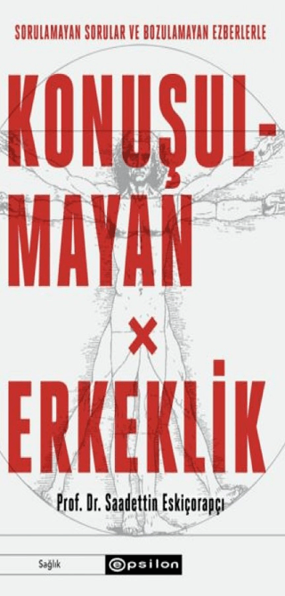 Konuşulmayan Erkeklik (Ciltli)