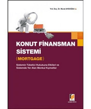 Konut Finansman Sistemi - Mortgage (Ciltli)