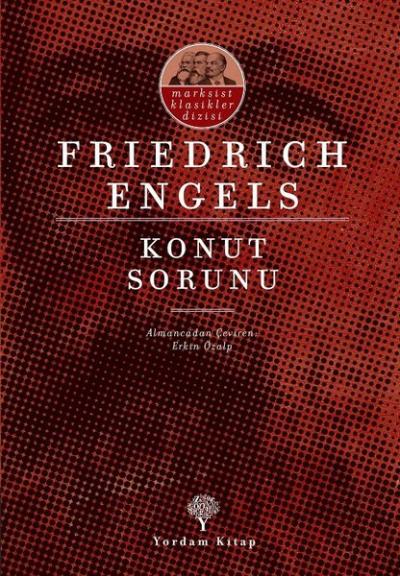Konut Sorunu-Marksist Klasikler