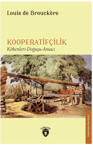 Kooperatifçilik Kökenler - Doğa - Hizmetler