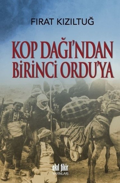 Kop Dağından Birinci Orduya