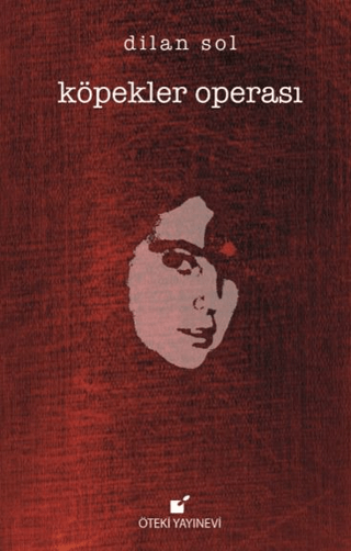 Köpekler Operası (Ciltli)