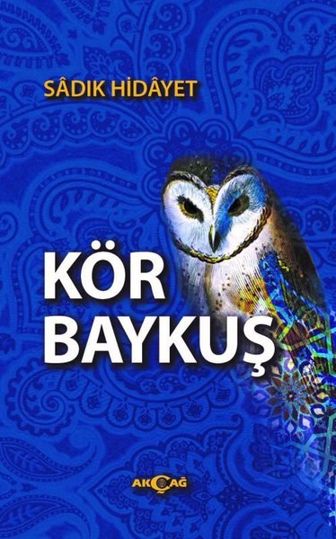 Kör Baykuş Sadık Hidayet