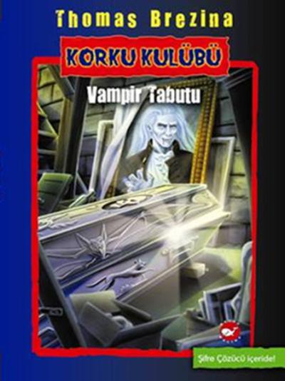 Korku Kulübü 5 - Vampir Tabutu Thomas Brezina