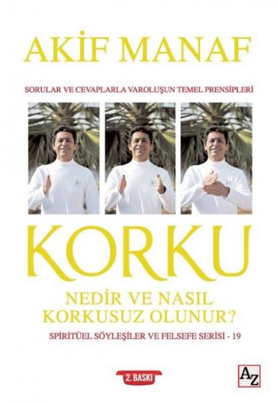 Korku Nedir ve Nasıl Korkusuz Olunur?