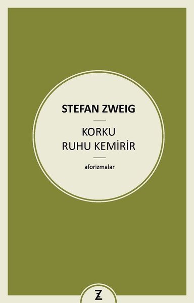 Korku Ruhu Kemirir Stefan Zweig