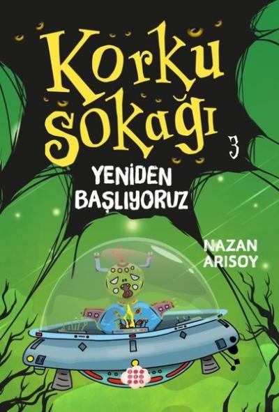 Korku Sokağı 3 - Yeniden Başlıyoruz Nazan Arısoy