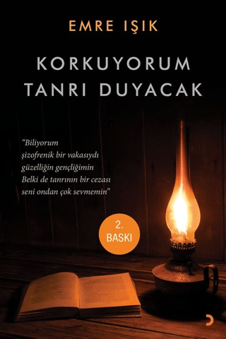 Korkuyorum Tanrı Duyacak