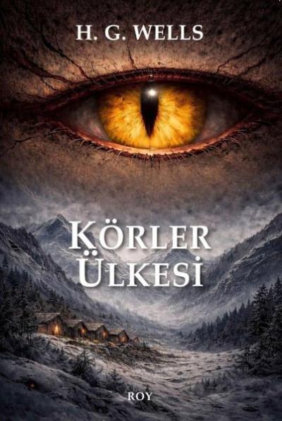 Körler Ülkesi H. G. Wells