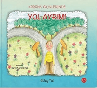Korona Günlerinde Yol Ayrımı