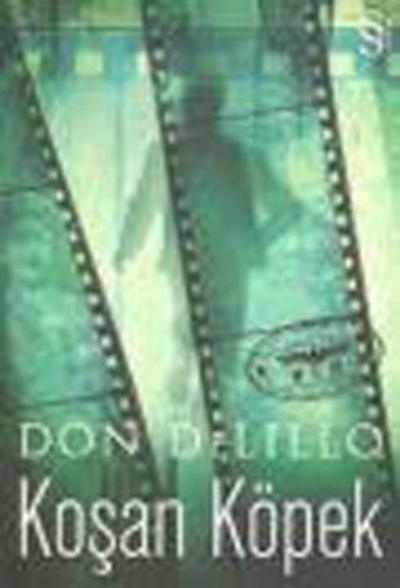 Koşan Köpek Don DeLillo