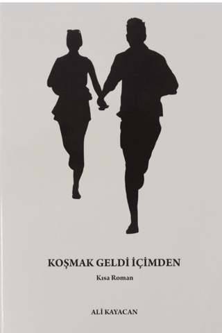 Koşmak Geldi İçimden