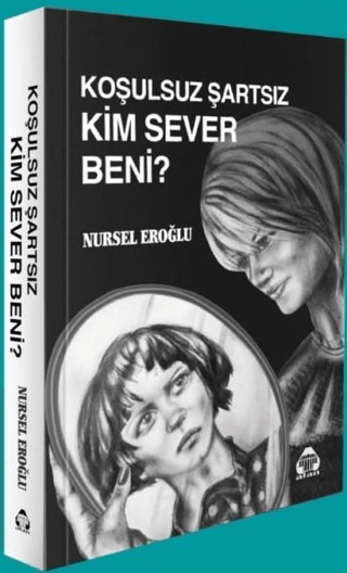 Koşulsuz Şartsız Kim Sever Beni