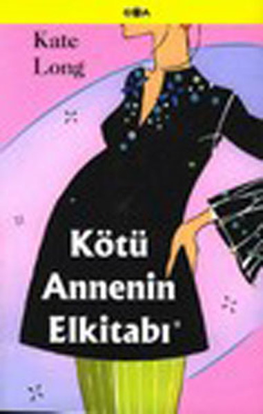 Kötü Annenin Elkitabı