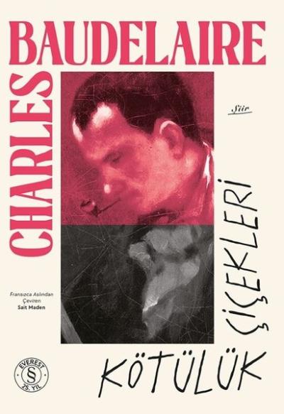 Kötülük Çiçekleri Charles Baudelaire