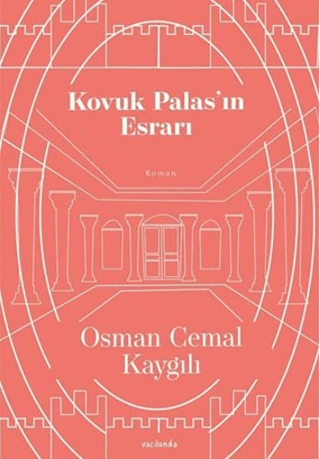 Kovuk Palas’ın Esrarı