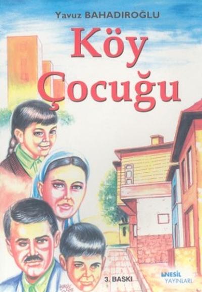 Köy Çocuğu Yavuz Bahadıroğlu