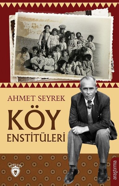Köy Enstitüleri Ahmet Seyrek
