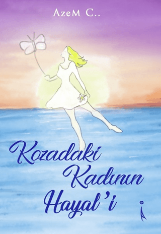 Kozadaki Kadının Hayal’i