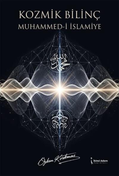 Kozmik Bilinç Muhammed-i İslamiye
