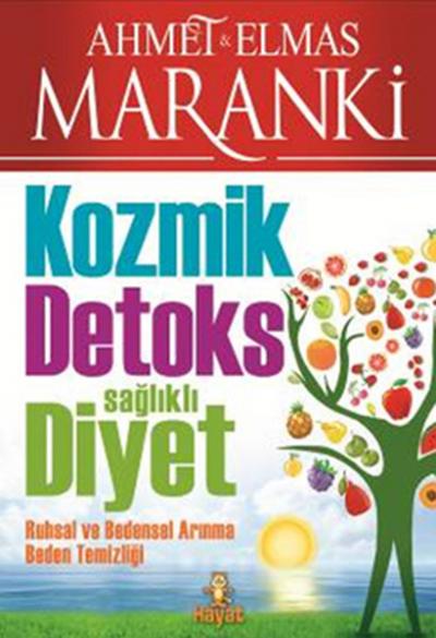 Kozmik Detoks Sağlıklı Diyet %29 indirimli Ahmet Maranki