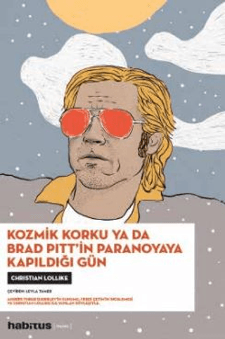 Kozmik Korku ya da Brad Pitt’in Paranoyaya Kapıldığı Gün
