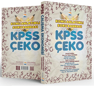 KPSS ÇEKO Çalışma Ekonomisi Konu Anlatımlı Soru Bankası