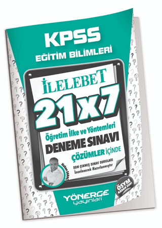 KPSS Eğitim Bilimleri Öğretim İlke ve Yöntemleri 21x7 Deneme Çözümlü