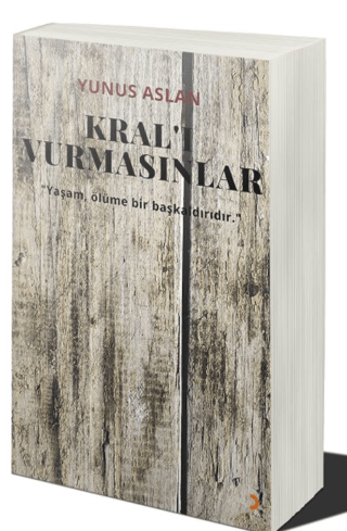 Kral’ı Vurmasınlar