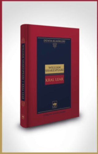 Kral Lear - Dünya Klasikleri (Ciltli) William Shakespeare
