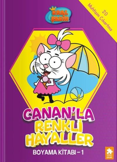 Kral Şakir - Cananla Renkli Hayaller Boyama Kitabı 1 Kolektif