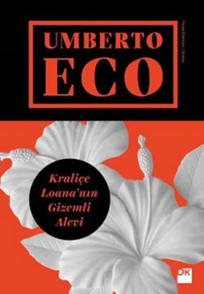 Kraliçe Loana'nın Gizemli Alevi (Ciltli) Umberto Eco