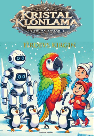 Kristal Klonlama - Yitik Maceralar 3