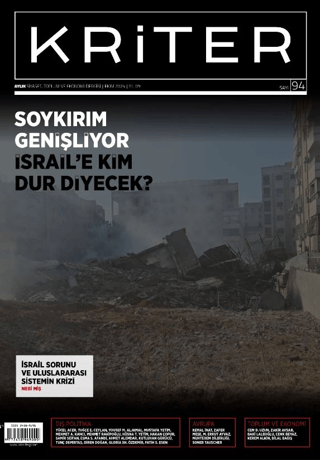 Kriter Aylık Siyaset Toplum ve Ekonomi Dergisi: Sayı 94 - Ekim 2024