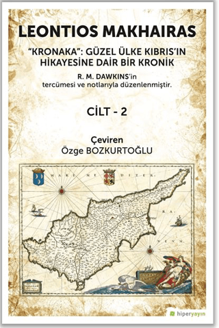 Kronaka: Güzel Ülke Kıbrıs’ın Hikayesine Dair Bir Kronik Cilt 2