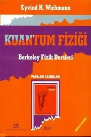Kuantum Fiziği, Problem Çözümleri