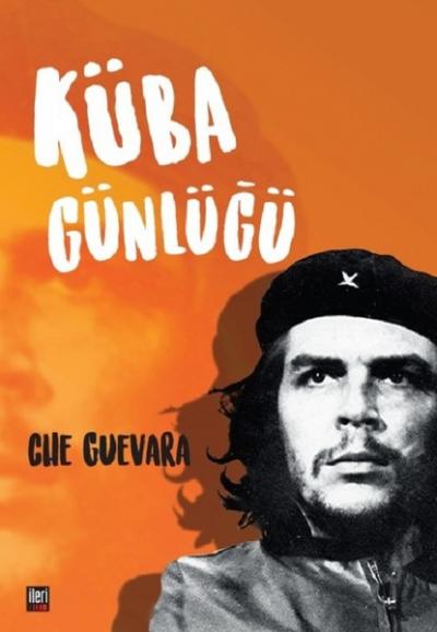 Küba Günlüğü Che Guevara